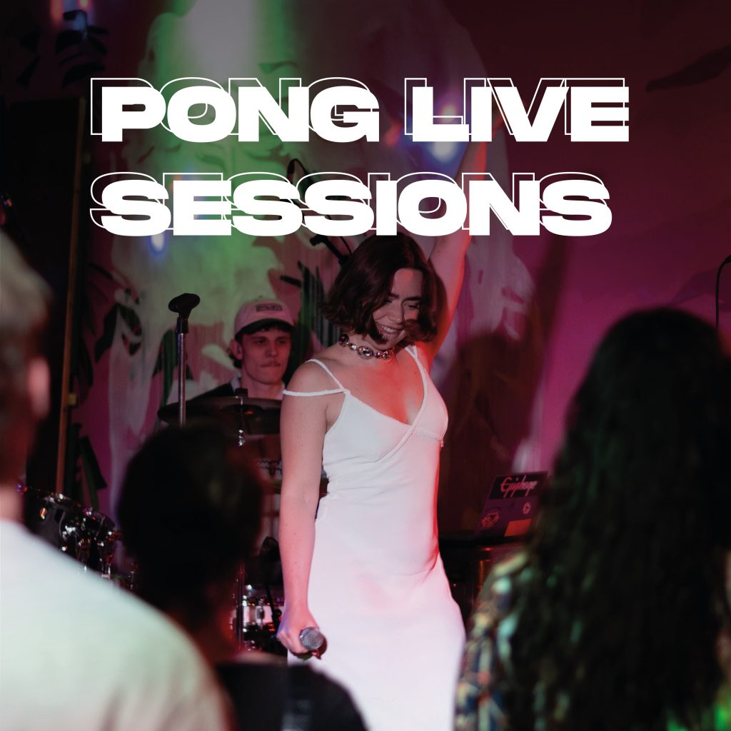 PONG Live Sessions
